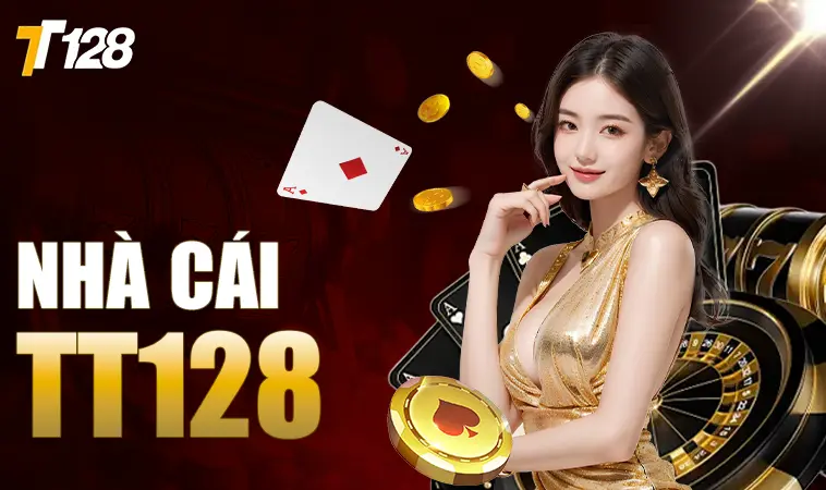 Nhà Cái TT128 - Website Cá Cược Online Số 1 Dành Cho Dân Chơi