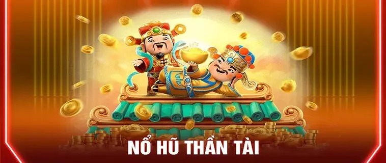 Săn Jackpot Nổ Hũ Thần Tài TT128 Rước Lộc Về Nhà Ngay